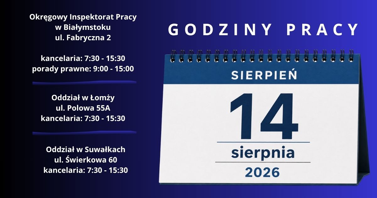 Funkcjonowanie Okręgowego Inspektoratu Pracy w Białymstoku w dniu 14 sierpnia 2026 r. 